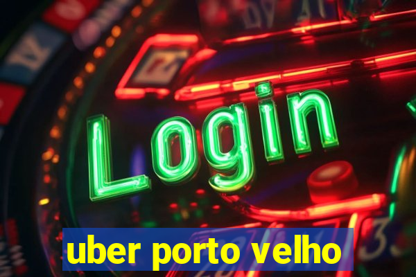 uber porto velho